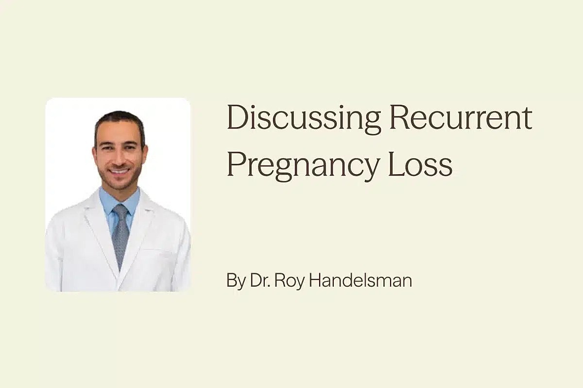 Discussing Recurrent Pregnancy Loss