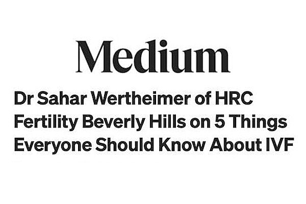 Dr. Sahar Wertheimer Featured in Authority Magazine: What She Wants You to Know About IVF
