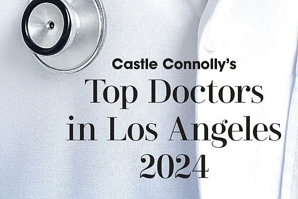 HRC Physicians Named Castle Connolly’s Top Doctors in Los Angeles 2024