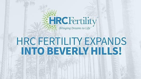 HRC Fertility announces the opening of HRC Fertility Beverly Hills, marking a significant expansion of HRC Fertility’s services into the Beverly Hills and West Los Angeles communities.